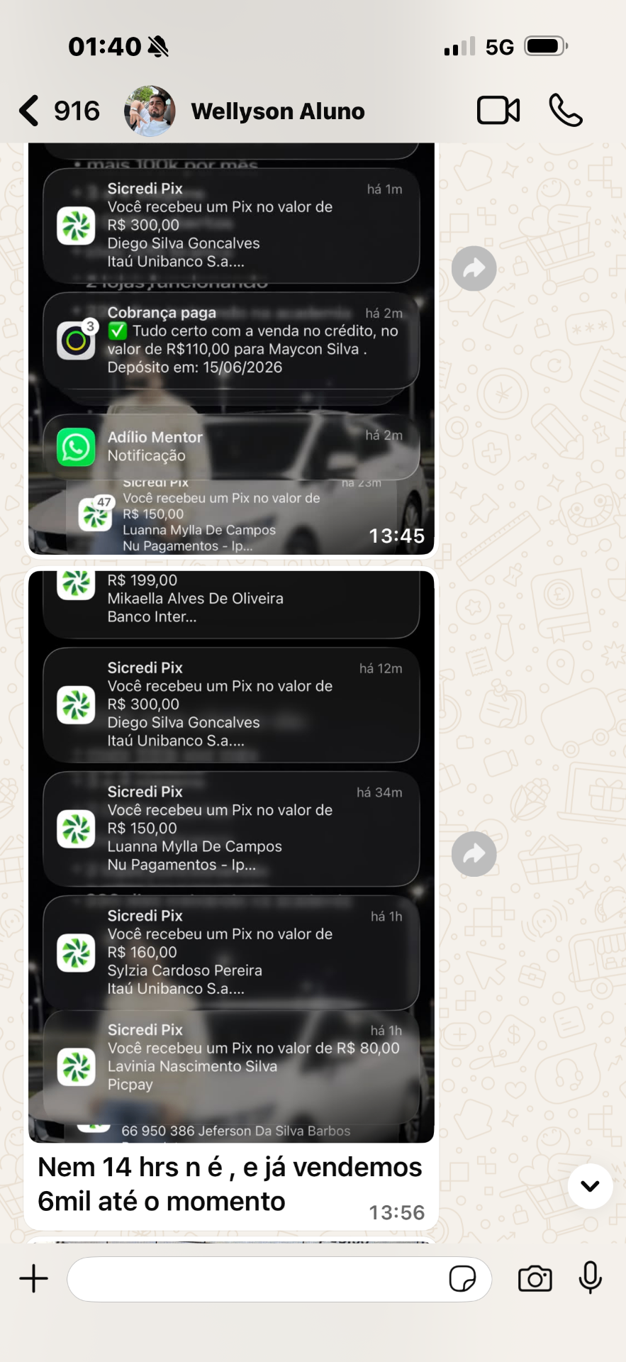 Print do WhatsApp do aluno Wellyson mostrando vendas de 6 mil em poucas horas